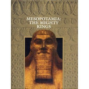 Mesopotamia: The Mighty Kings (Lost Civilizations)
