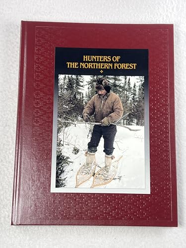 Hunters of the Northern Forest (American Indians)