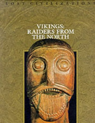 Vikings: Raiders from the North (Lost Civilizations)