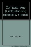 Computer Age (Understanding Science & Nature)