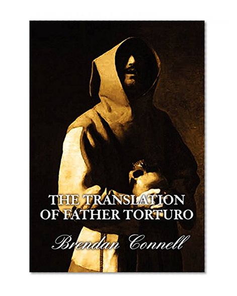 The Translation of Father Torturo