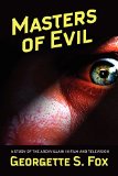 Masters of Evil (Malcolm Hulke Studies in Cinema and Television)
