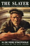 The Slayer and Other Tales from the Pulps