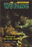 The Mysterious Wu Fang:: The Case of the Suicide Tomb