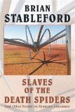 Slaves of the Death Spiders and Other Essays on Fantastic Literature (I.O. Evans Studies in the Philosophy & Criticism of Literatu)