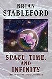 Space, Time, and Infinity: Essays on Fantastic Literature