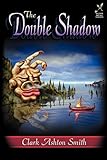 The Double Shadow