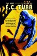 The Best Science Fiction of E.C. Tubb