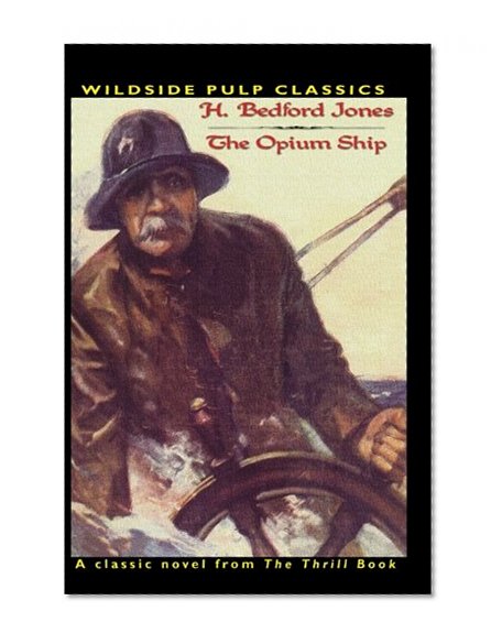 Pulp Classic:: The Opium Ship