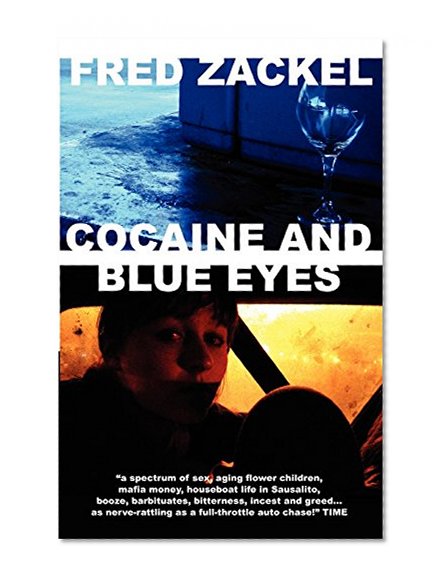 Cocaine and Blue Eyes