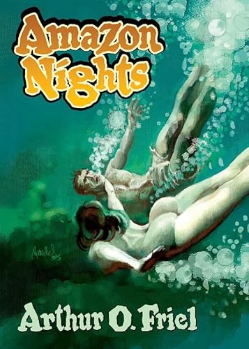 Amazon Nights: Classic Adventure Tales from the Pulps