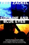 Cocaine and Blue Eyes