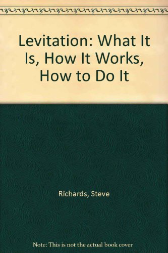 Levitation: What It Is, How It Works, How to Do It
