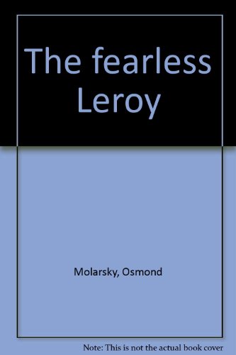 The fearless Leroy