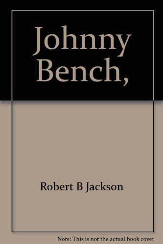 Johnny Bench,