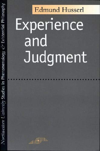 Book Cover Experience and Judgment (Studies in Phenomenology and Existential Philosophy)