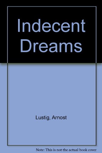 Indecent Dreams