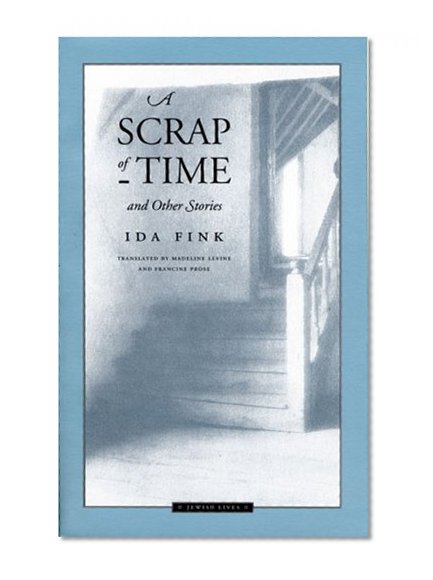 Book Cover A Scrap of Time and Other Stories (Jewish Lives)