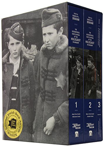 The Geographical Encyclopedia of the Holocaust in Hungary