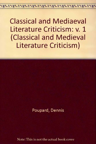 Classical and Medieval Literature Criticism, Vol. 1
