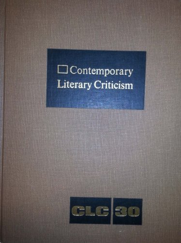Contemporary Literary Criticism, Vol. 30