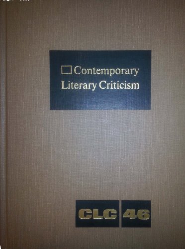 Contemporary Literary Criticism, Vol. 46