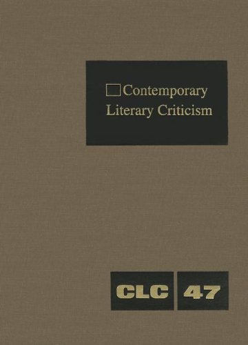Contemporary Literary Criticism, Vol. 47