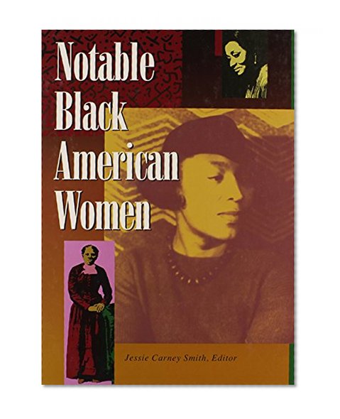 Notable Black American Women: Book I (Bk. 1)