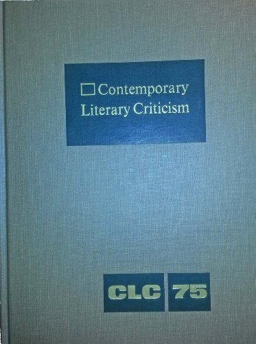 Contemporary Literary Criticism, Vol. 75