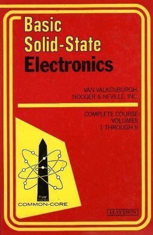 Basic Solid State Electronics: The Configuration and Management of Information Systems (5 Volume Set)