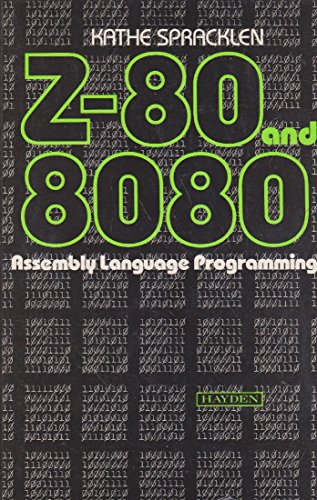 Z-80 and 8080 assembly language programming (Hayden computer programming series)