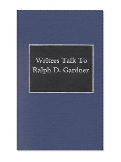 Writers Talk to Ralph Gardner