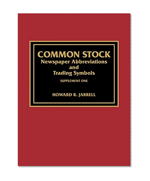 Common Stock Newspaper Abbreviations and Trading Symbols, Supplement One