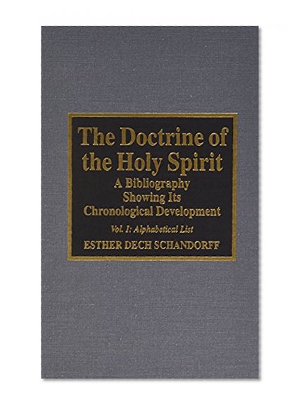 The Doctrine of the Holy Spirit (2 volumes)