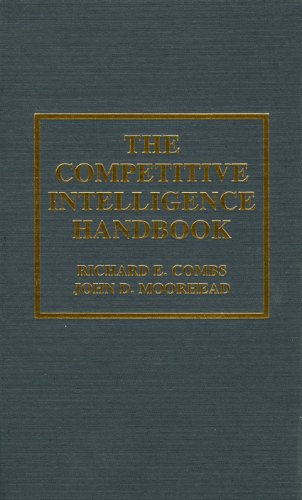 The Competitive Intelligence Handbook