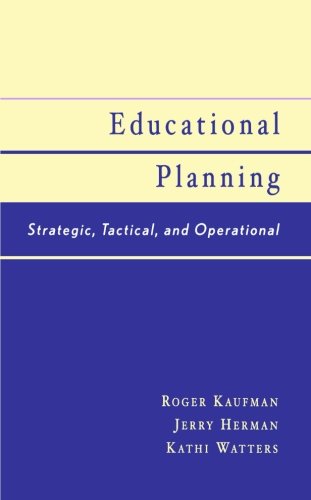 Educational Planning: Strategic, Tactical, and Operational