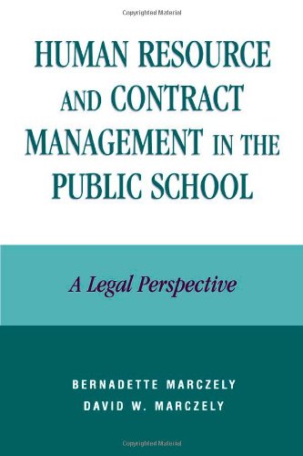 Human Resource and Contract Management in the Public School: A Legal Perspective