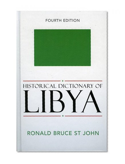 Historical Dictionary of Libya (Historical Dictionaries of Africa)