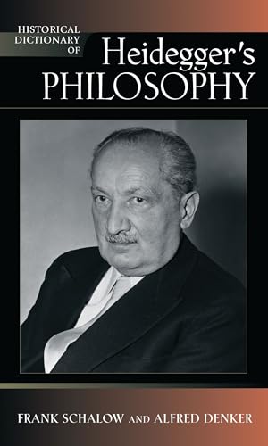 Historical Dictionary of Heidegger's Philosophy