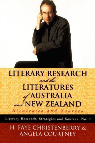 Literary Research and the Literatures of Australia and New Zealand: Strategies and Sources (Literary Research: Strategies and Sources)