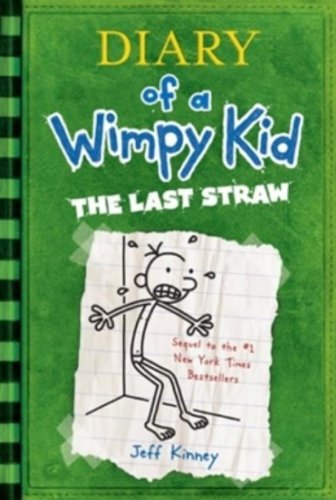Book Cover Diary of a Wimpy Kid: The Last Straw (Book 3)