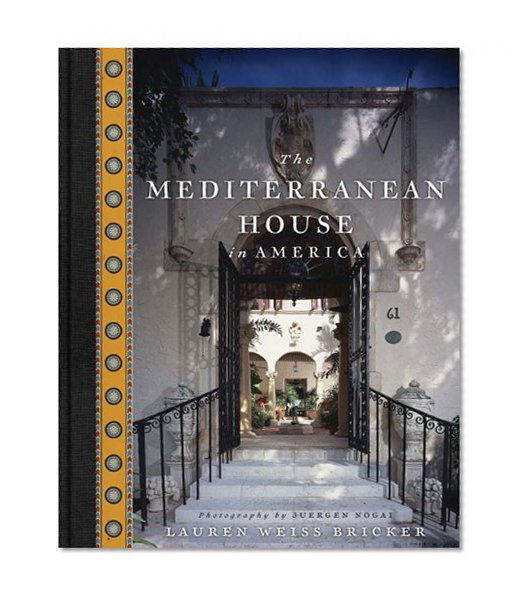 Book Cover The Mediterranean House in America