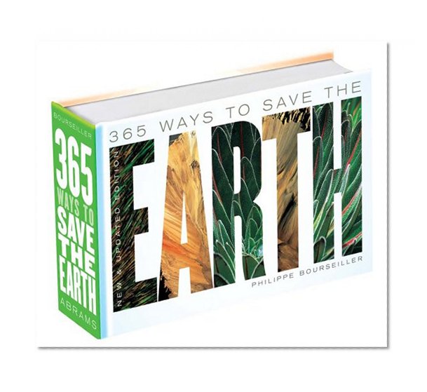 Book Cover 365 Ways to Save the Earth: New and Updated Edition