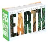 365 Ways to Save the Earth: New and Updated Edition