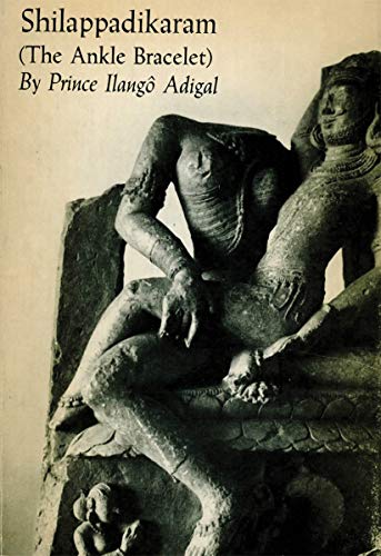 Book Cover Shilappadikaram: (The Ankle Bracelet)