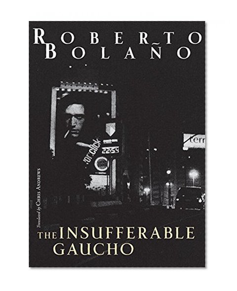 The Insufferable Gaucho (New Directions Books)