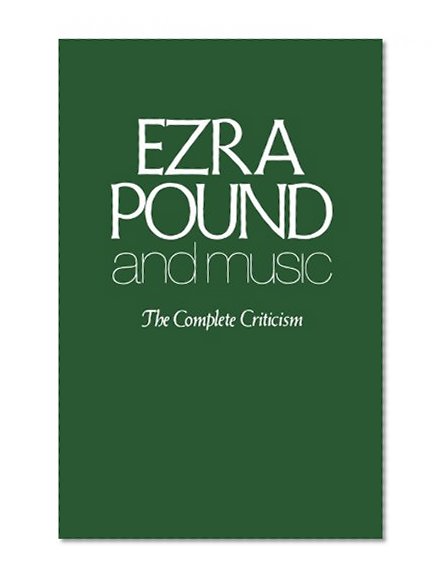 Ezra Pound and Music