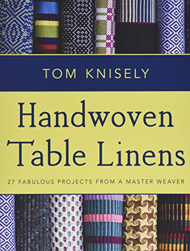 Book Cover Handwoven Table Linens: 27 Fabulous Projects from a Master Weaver