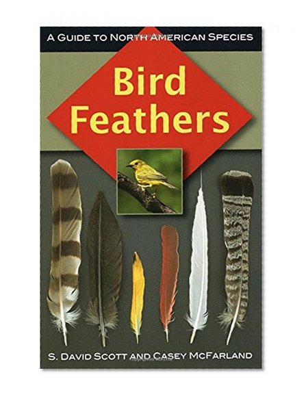 Book Cover Bird Feathers: A Guide to North American Species