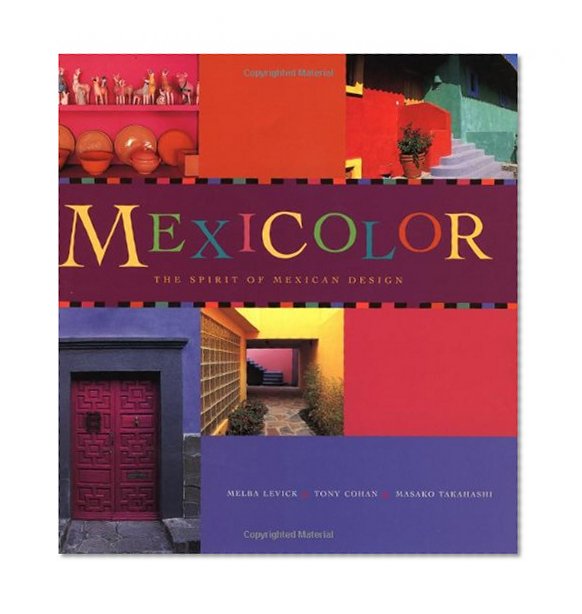 Book Cover Mexicolor: The Spirit of Mexican Design